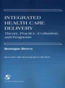 Paperback Integrated Health Care Delivery Book