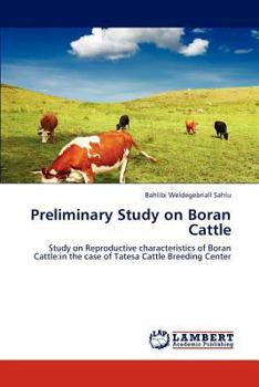 Paperback Preliminary Study on Boran Cattle Book