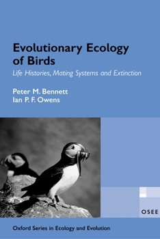 Paperback Evolutionary Ecology of Birds: Life Histories, Mating Systems, and Extinction Book