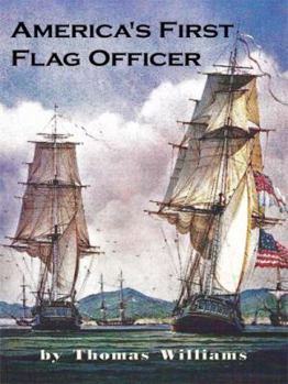 Paperback America's First Flag Officer: Father of the American Navy Book