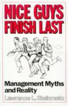 Hardcover Nice Guys Finish Last: Management Myths and Reality Book