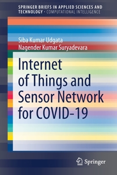 Paperback Internet of Things and Sensor Network for Covid-19 Book