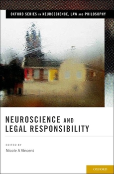 Hardcover Neuroscience and Legal Responsibility Book