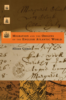 Paperback Migration and the Origins of the English Atlantic World Book