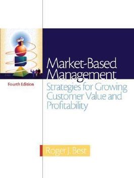 Paperback Market-Based Management: Strategies For Growing Customer Value And Profitability Book