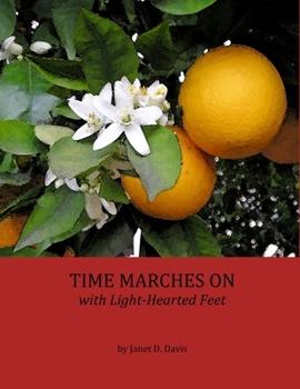Paperback Time Marches On with Light-Hearted Feet Book