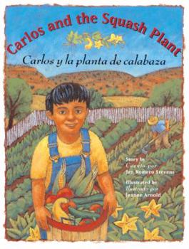 School & Library Binding Carlos and the Squash Plant/Carlos y La Planta de Squash [Spanish] Book