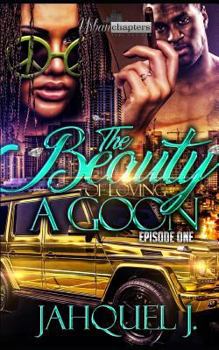 Paperback The Beauty of Loving a Goon Book