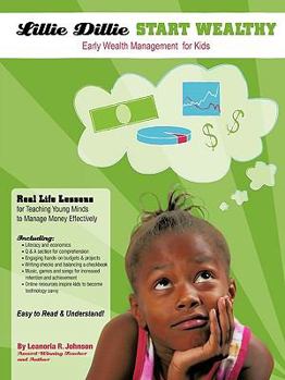 Lillie Dillie Start Wealthy: Early Wealth Management for Kids
