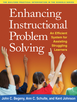 Paperback Enhancing Instructional Problem Solving: An Efficient System for Assisting Struggling Learners Book