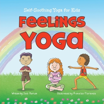 Paperback Feelings Yoga: Self-Soothing Yoga for Kids Book
