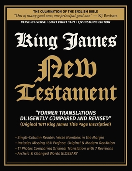 Paperback King James New Testament - Diligently Compared and Revised: Verse-By-Verse Single-Column Reader Giant Print 14-PT Historic Edition Book