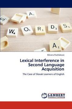 Paperback Lexical Interference in Second Language Acquisition Book