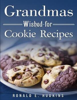 Paperback Grandmas Wished-for Cookie Recipes Book