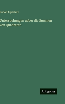 Hardcover Untersuchungen ueber die Summen von Quadraten [German] Book