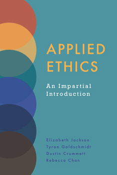 Paperback Applied Ethics: An Impartial Introduction Book