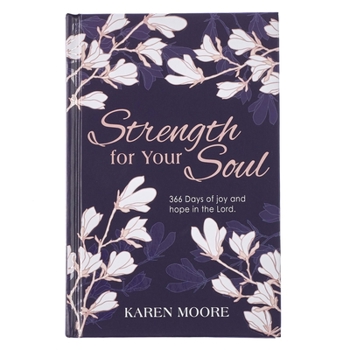 Hardcover Devotional Hardcover Strength for Your Soul Book