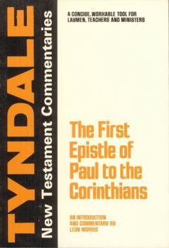 Paperback The First Epistle of Paul to the Corinthians (Tyndale New Testament Commentaries) Book