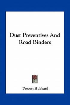 Paperback Dust Preventives and Road Binders Book