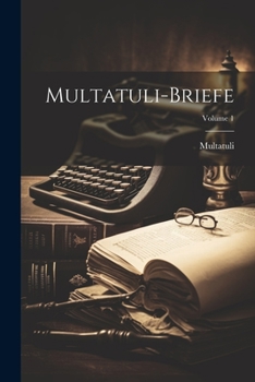 Paperback Multatuli-Briefe; Volume 1 [German] Book