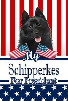 Paperback My Schipperkes for President: 2020 Election Isometric Dot Paper Notebook 120 Pages 6x9 Book