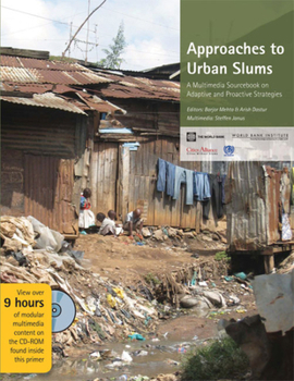 Paperback Approaches to Urban Slums: A Multimedia Sourcebook on Adaptive and Proactive Strategies [With 2 CDROMs] Book