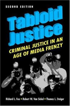 Paperback Tabloid Justice: Criminal Justice in an Age of Media Frenzy Book