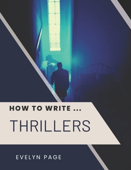 Paperback How to Write ... Thrillers Book
