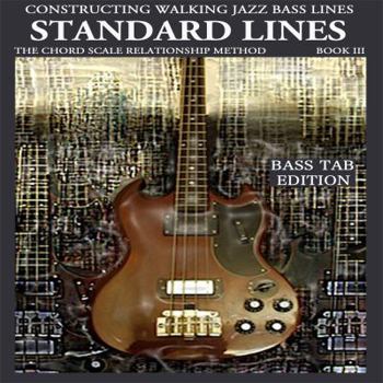 Paperback Constructing Walking Jazz Bass Lines Book III - Walking Bass Lines - Standard Lines Bass Tab Edition Book