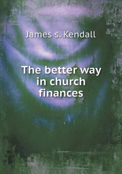 Paperback The better way in church finances Book