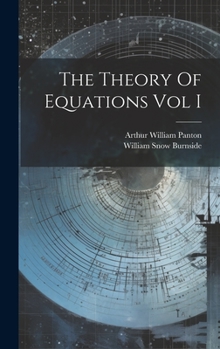 Hardcover The Theory Of Equations Vol I Book