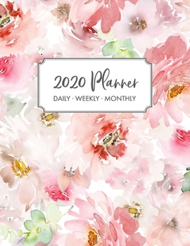 2020 Planner: 2020 Weekly & Monthly Planner for January 2020 - December 2020 + To Do List Section, Includes Important Dates, Birthday, Goals + Notes ... 2020, Floral Planner 2020, Watercolor, Pink