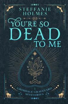 Paperback You're So Dead to Me: Luxe paperback edition Book