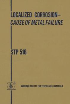 Hardcover Localized Corrosion-Cause of Metal Failures Book