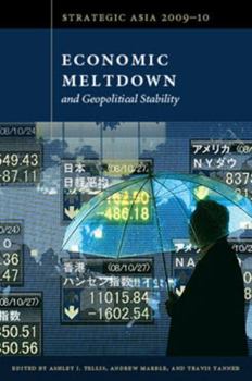 Paperback Strategic Asia 2009 10: Economic Meltdown and Geopolitical Stability Book