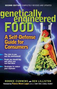 Paperback Genetically Engineered Food: A Self Defense Guide for Consumers Book