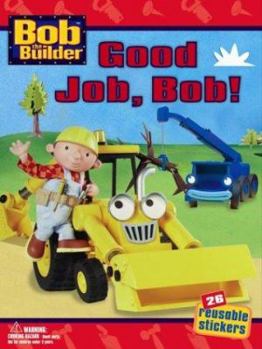 Paperback Good Job, Bob! (Bob the Builder) Book