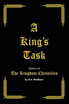 A King's Task - Book #2 of the Kingdom Chronicles