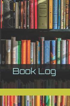 Paperback Book Log: A Notebook to Keep Track of the Books You Own Book