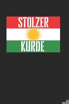 Paperback Stolzer Kurde: Kalender Monatsplaner Familienplaner Planer A5 I Tagebuch I Ich Liebe Kurdistan I Love I Kurde I Kurden I Stolz I Nati [German] Book