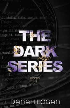 The Dark Series Trilogy - Book  of the Dark