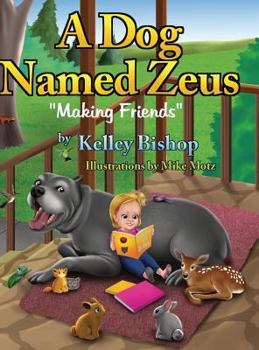 Hardcover A Dog Named Zeus: Making Friends Book