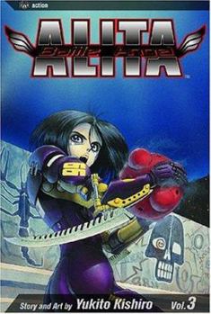 Battle Angel Alita, Volume 3: Killing Angel (Battle Angel Alita (Graphic Novels)) - Book #3 of the Battle Angel Alita / Gunnm