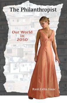 Paperback The Philanthropist: Our World in 2050 Book