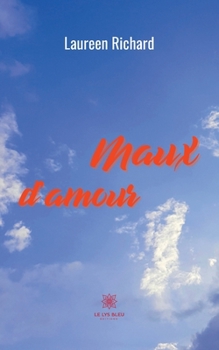 Paperback Maux d'amour [French] Book