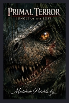 Paperback Primal Terror: Jungle of the Lost Book