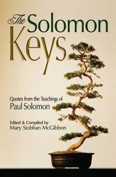 Paperback The Solomon Keys: Quotes from the Teachings of Paul Solomon Book