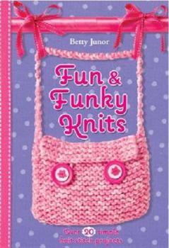 Paperback Fun And Funky Knits Book