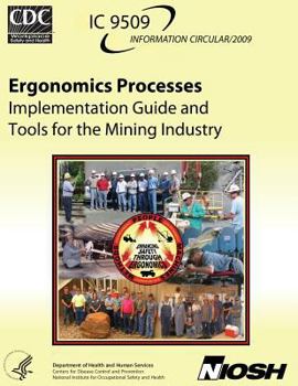 Paperback Ergonomics Processes: Implementation Guide and Tools for the Mining Industry Book