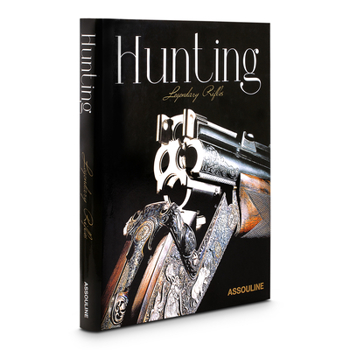 Hardcover Hunting: Legendary Rifles Book